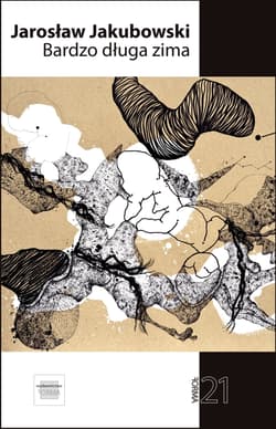 Bardzo długa zima - Jakubowski Jarosław