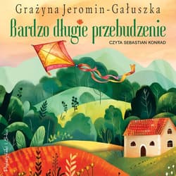 Bardzo długie przebudzenie - audiobook - Grażyna Jeromin-Gałuszka