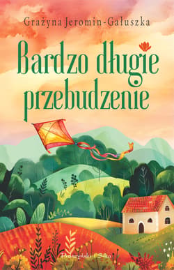 Bardzo długie przebudzenie - ebook - Grażyna Jeromin-Gałuszka