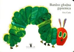 Bardzo głodna gąsienica - Eric Carle