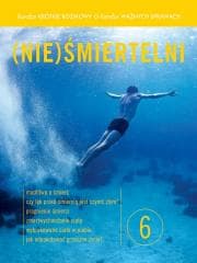 Bardzo krótkie rozmowy...cz.6 (Nie)śmiertelni - o. F. Chodkowski, Łukasz Łukasiak