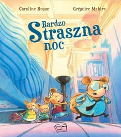 Bardzo straszna noc - Roque Caroline, Mabire Gregoire