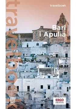 Bari i Apulia. Travelbook. Wydanie 2 - ebook - Beata Pomykalska, Paweł Pomykalski