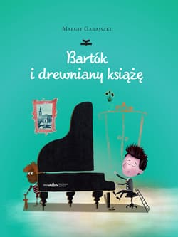 Bartók i drewniany książę
