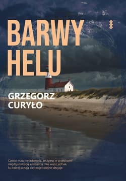Barwy Helu - Grzegorz Curyło
