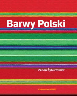 Barwy Polski - Zenon Żubyrtowicz