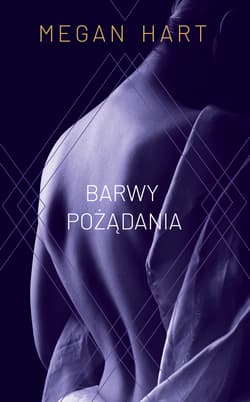 Barwy pożądania - Megan Hart