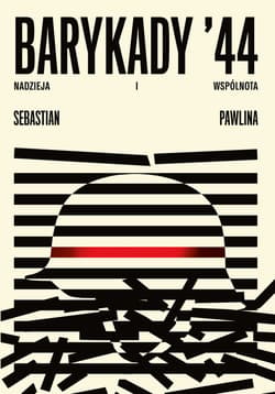 Barykady '44. Nadzieja i wspólnota - ebook - Sebastian Pawlina