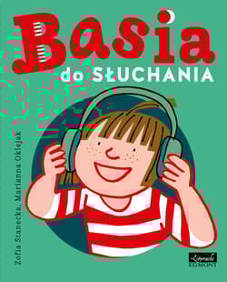 Basia do słuchania Książka z płytą CD mp3 - Zofia Stanecka