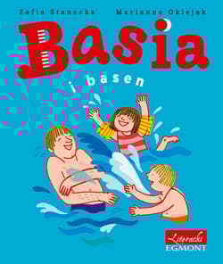 Basia i basen - Zofia Stanecka