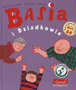 Basia i Dziadkowie - Zofia Stanecka, Marianna Oklejak