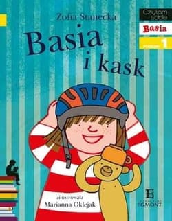 Basia i kask. Czytam sobie. Poziom 1 - Zofia Stanecka