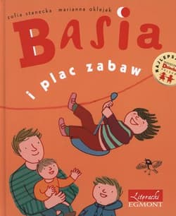 Basia i plac zabaw - Zofia Stanecka
