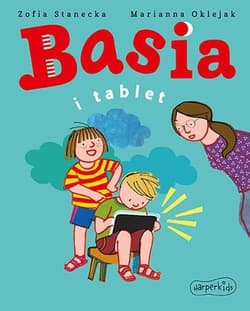 Basia i tablet - Zofia Stanecka