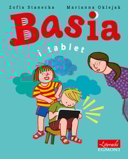 Basia i tablet - Zofia Stanecka