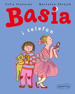Basia i telefon - Zofia Stanecka