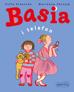 Basia i telefon - Zofia Stanecka