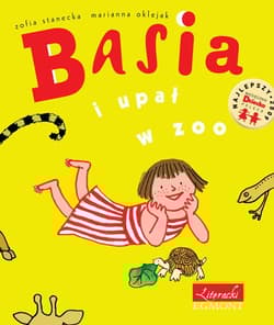 Basia i upał w zoo - Zofia Stanecka, Marianna Oklejak