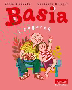 Basia i zegarek - Zofia Stanecka