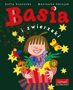 Basia i zwierzaki - Zofia Stanecka