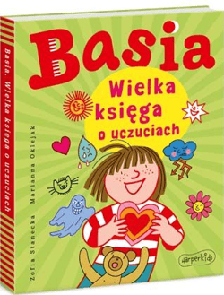 Basia. Wielka księga o uczuciach