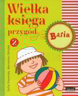 Basia Wielka księga przygód 2 - Zofia Stanecka