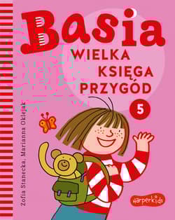 Basia Wielka księga przygód 5 - Zofia Stanecka