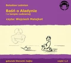 Baśń o Aladynie i o lampie cudownej. Audio 2CD - Bolesław 	Leśmian