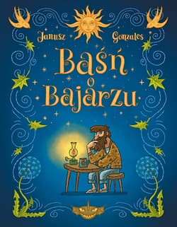 Baśń o Bajarzu - Ernesto Gonzales