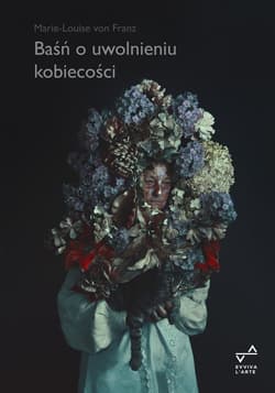Baśń o uwolnieniu kobiecości - Franz Marie-Louise
