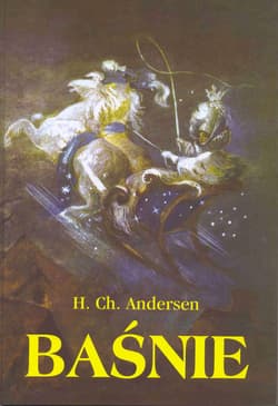 Baśnie - Hans Christian Andersen