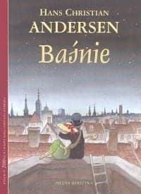 Baśnie - Hans Christian Andersen