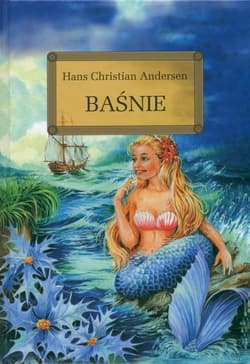 Baśnie - Hans Christian Andersen