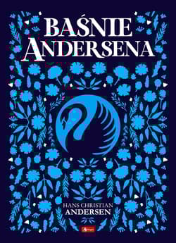 Baśnie Andersena - Hans Christian Andersen