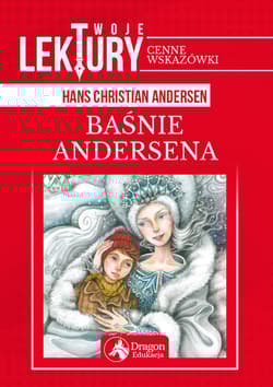 Baśnie Andersena - Hans Christian Andersen