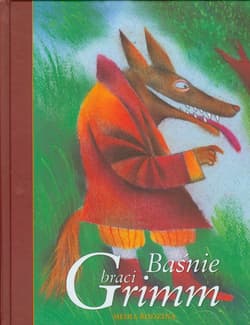 Baśnie braci Grimm - Grimm Jakub, Grimm  Wilhelm