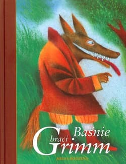 Baśnie braci Grimm - Grimm Jakub, Grimm  Wilhelm