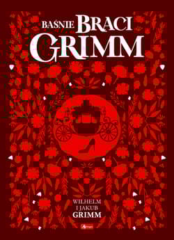 Baśnie braci Grimm - Grimm  Wilhelm, Grimm Jakub