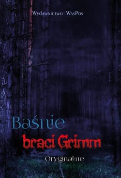 Baśnie braci Grimm Oryginalne