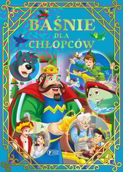 Baśnie dla chłopców - Praca zbiorowa