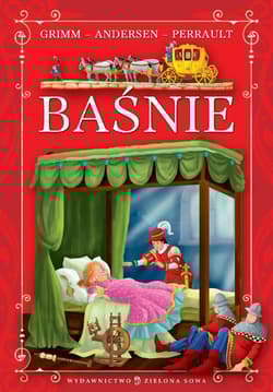 Baśnie Grimm - Andersen - Perrault - Kwietniewska-Talarczyk Marzena