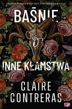 Baśnie i inne kłamstwa - ebook - Claire  Contreras