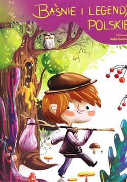 Baśnie i legendy polskie - Opracowanie Zbiorowe