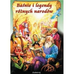 Baśnie i legendy różnych narodów - Praca zbiorowa