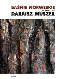 Baśnie norweskie opowiedział Dariusz Muszer - Dariusz Muszer