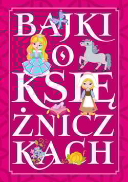 Baśnie o księżniczkach - Praca zbiorowa