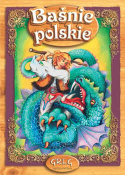 Baśnie polskie - Opracowanie Zbiorowe