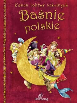 Baśnie polskie - Opracowanie Zbiorowe