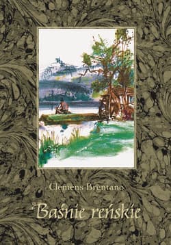 Baśnie reńskie - Brentano Clemens