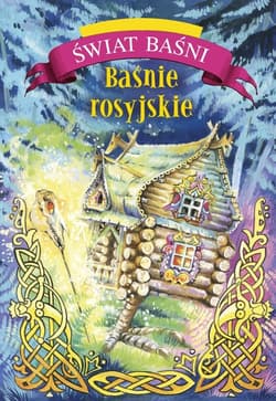 Baśnie rosyjskie - Afanasjew Aleksander N.